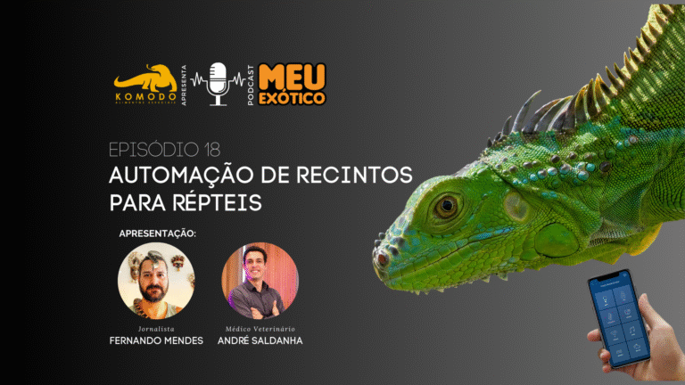 Episódio 18 :: Automação de recintos para répteis